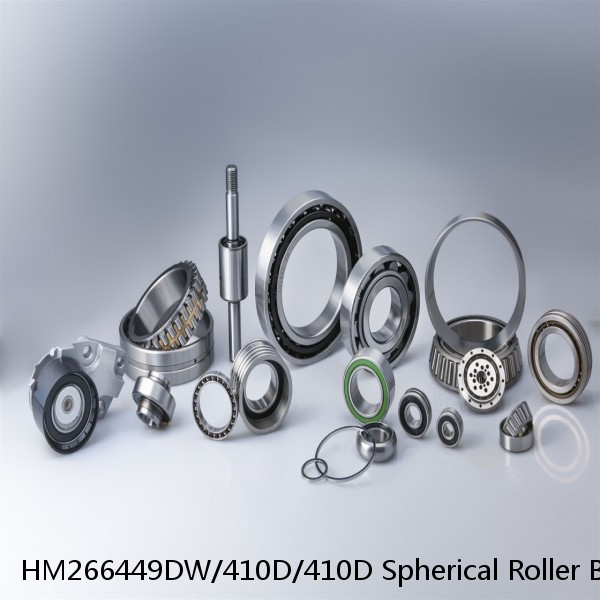 HM266449DW/410D/410D Spherical Roller Bearings