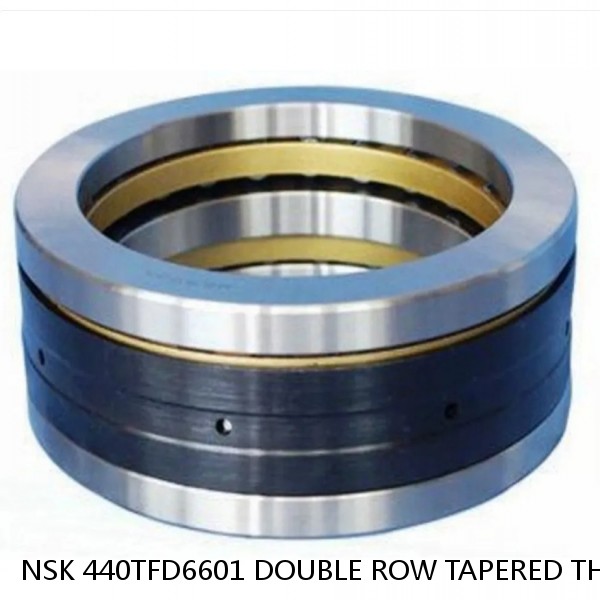 NSK 440TFD6601 DOUBLE ROW TAPERED THRUST ROLLER BEARINGS