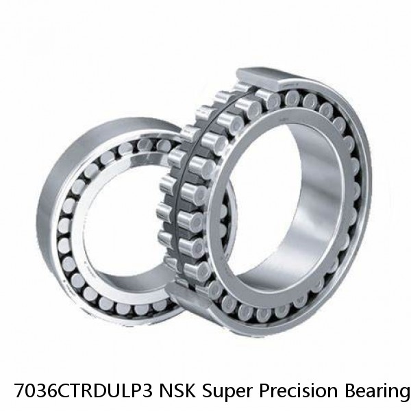 7036CTRDULP3 NSK Super Precision Bearings